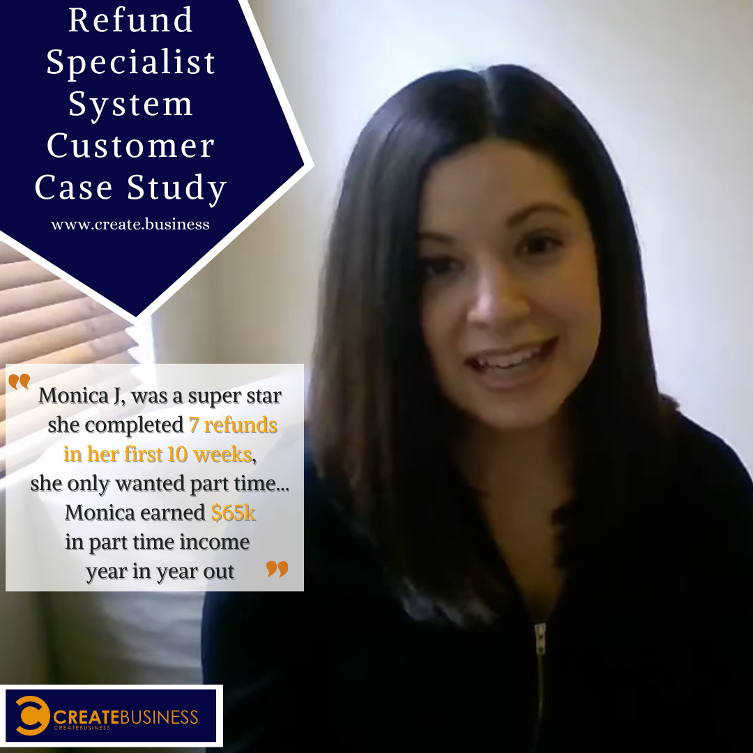 Case study: Monica earned $65k in part time income as a Refund Specialist